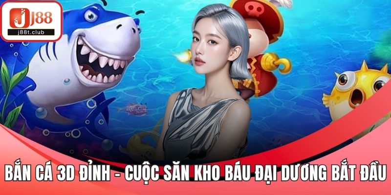 Bắn cá 3D
