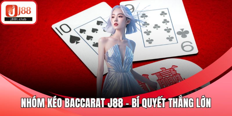 Nhóm kéo baccarat